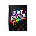 Just Recover Spiral Notebook – Graffiti Recovery Journal | Ruled Mental Health Notebook
