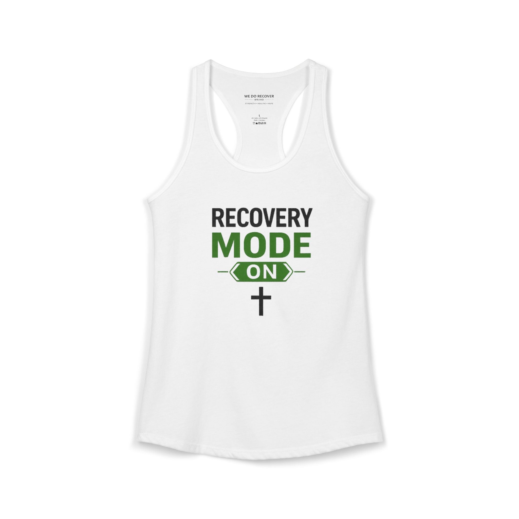 Recovery Mode On Tank Top  Faith • Strength • Sobriety