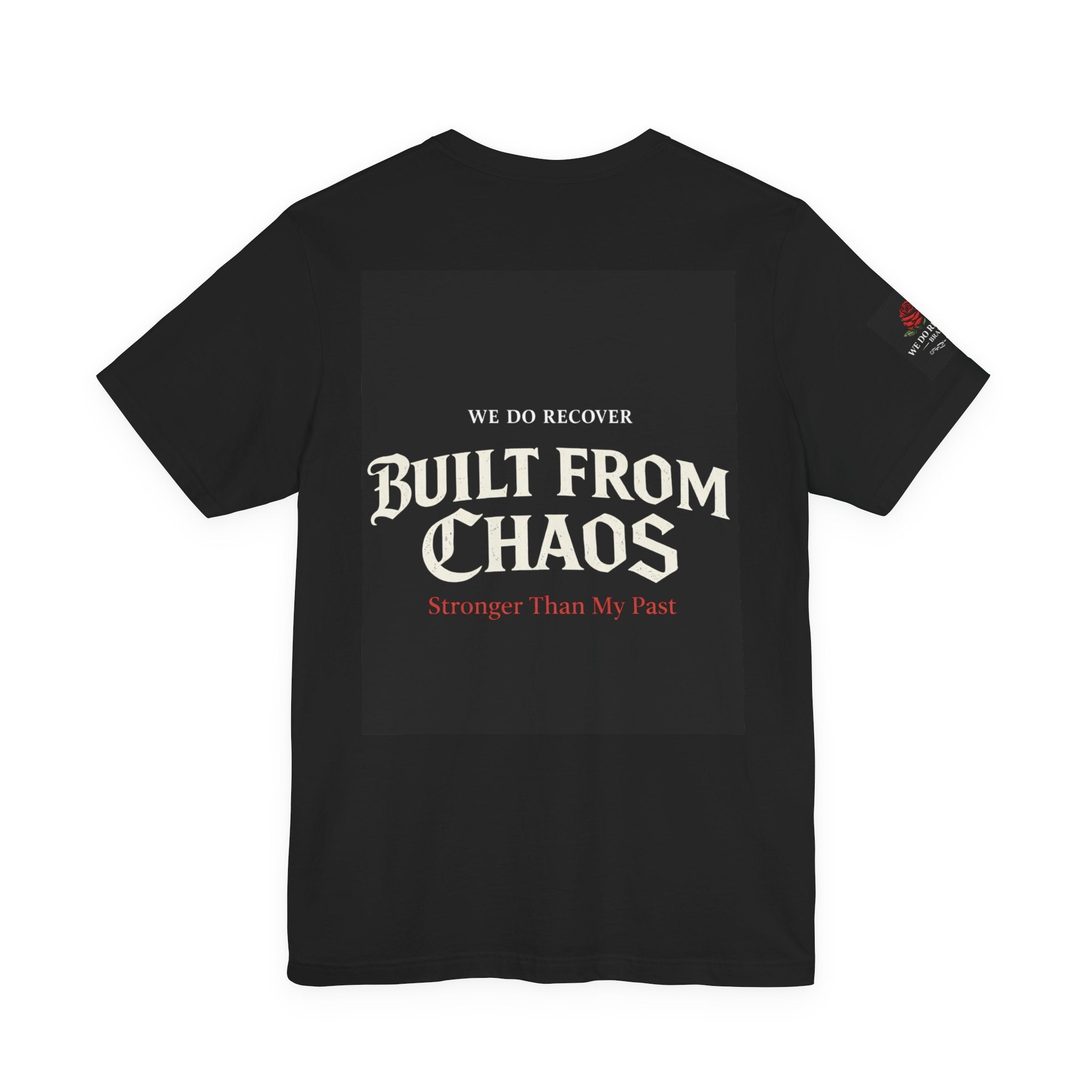 Built From Broken T-Shirt | Recovery Apparel | Sobriety Strength Shirt | We Do Recover Brand