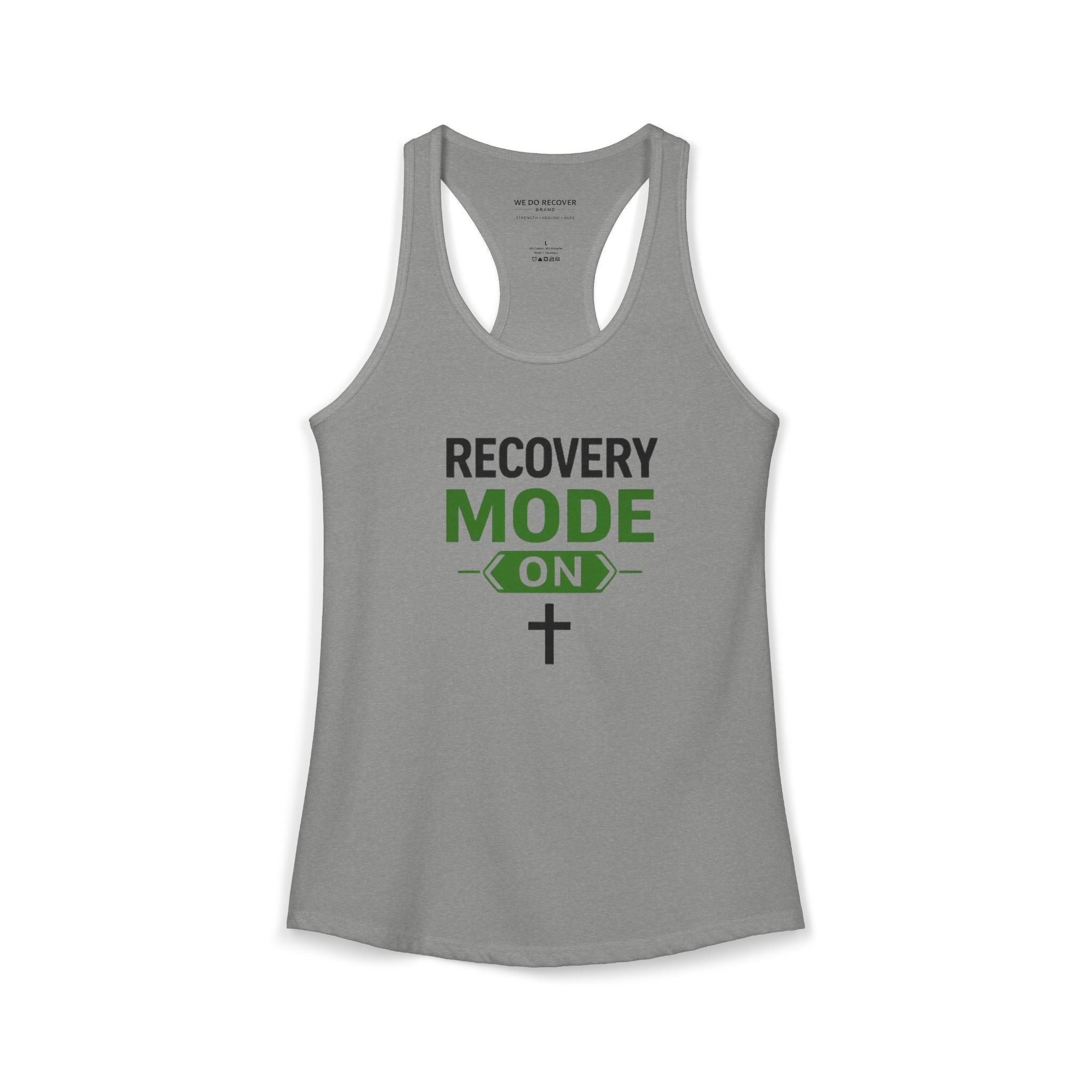Recovery Mode On Tank Top  Faith • Strength • Sobriety