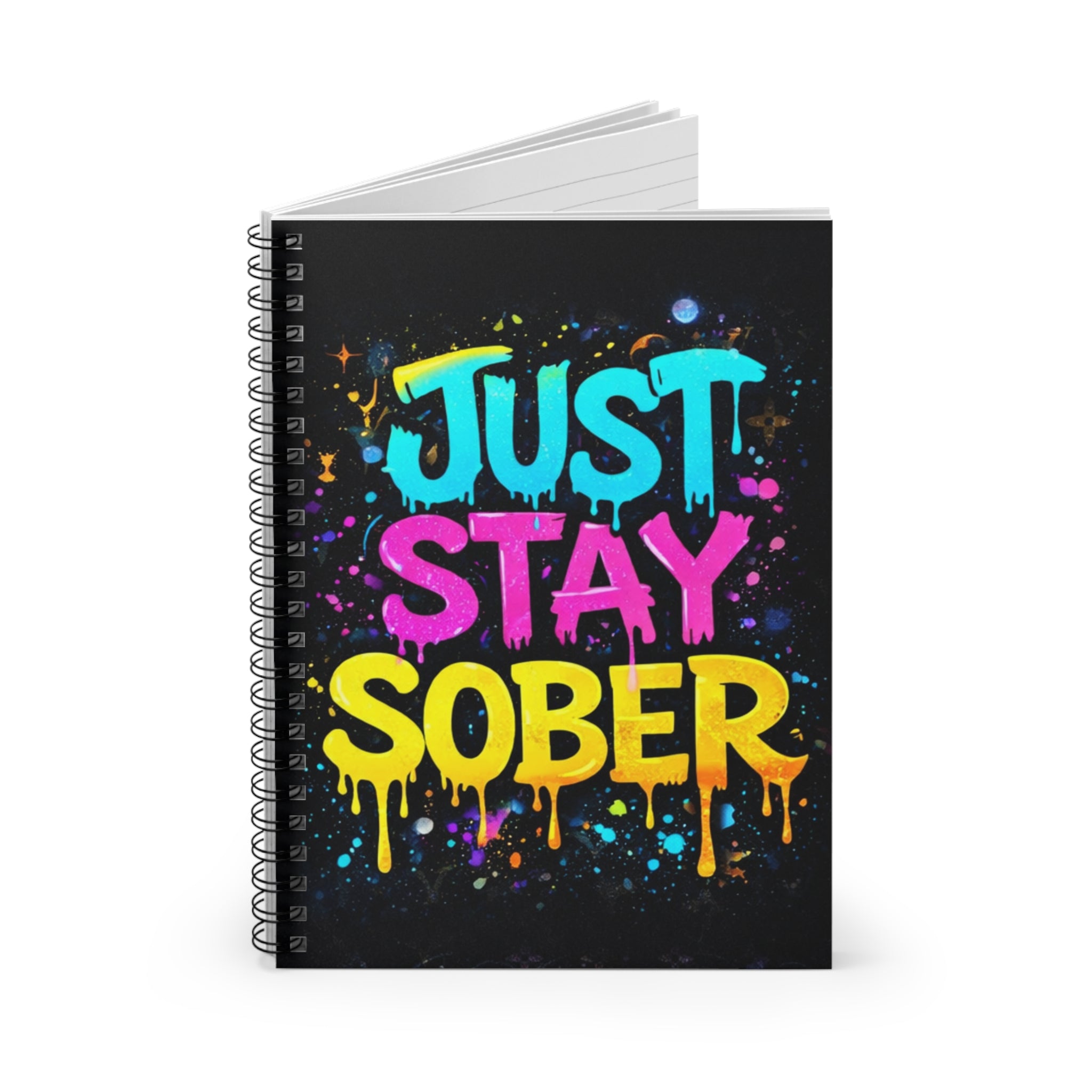 Just Stay Sober Spiral Notebook – Graffiti Recovery Journal | Sobriety Journal | Motivational Mental Health Notebook
