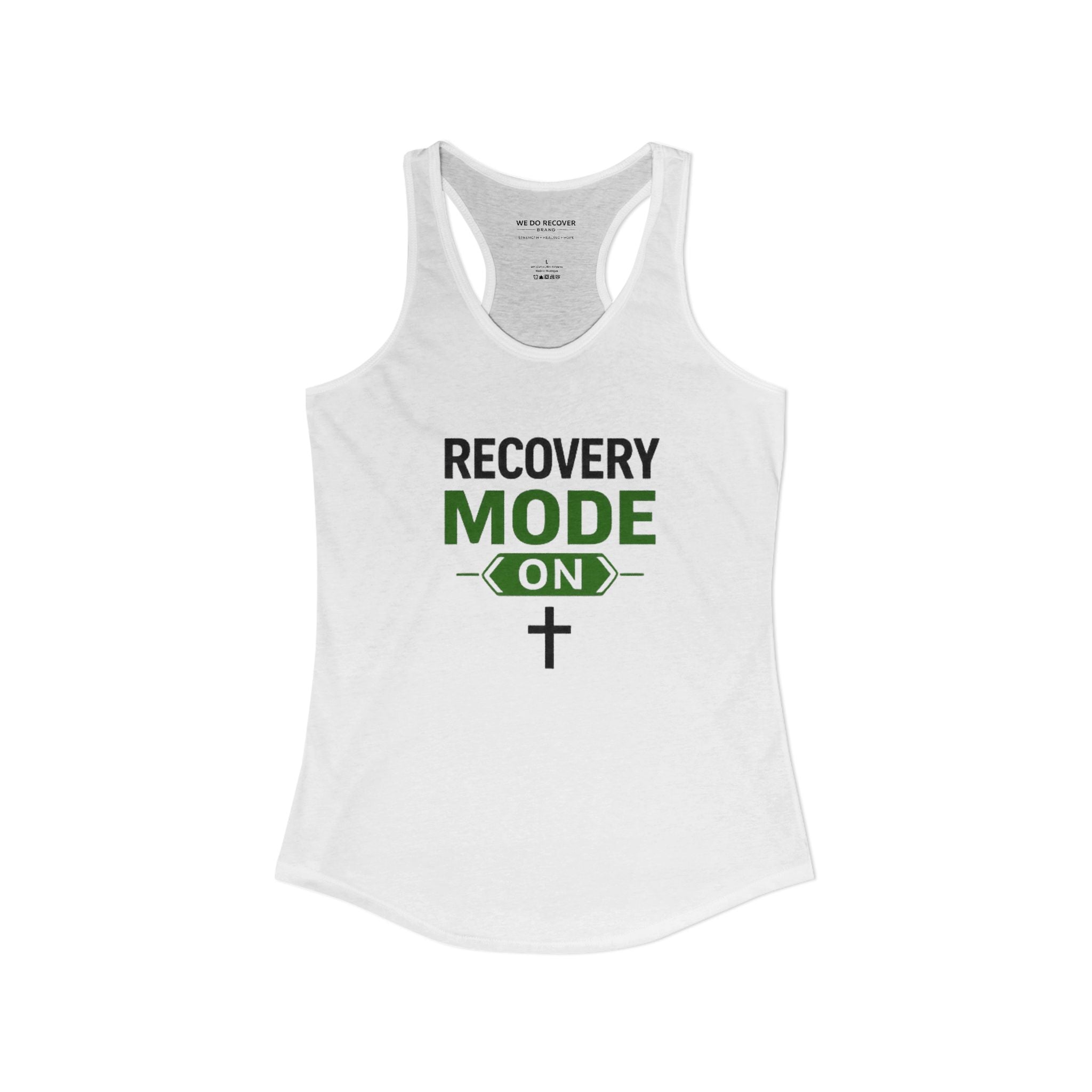 Recovery Mode On Tank Top  Faith • Strength • Sobriety