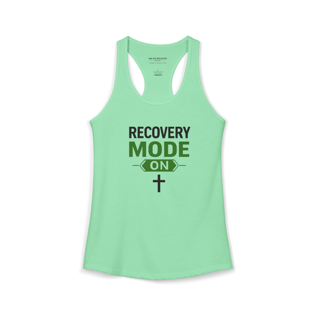 Recovery Mode On Tank Top  Faith • Strength • Sobriety