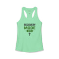 Recovery Mode On Tank Top  Faith • Strength • Sobriety