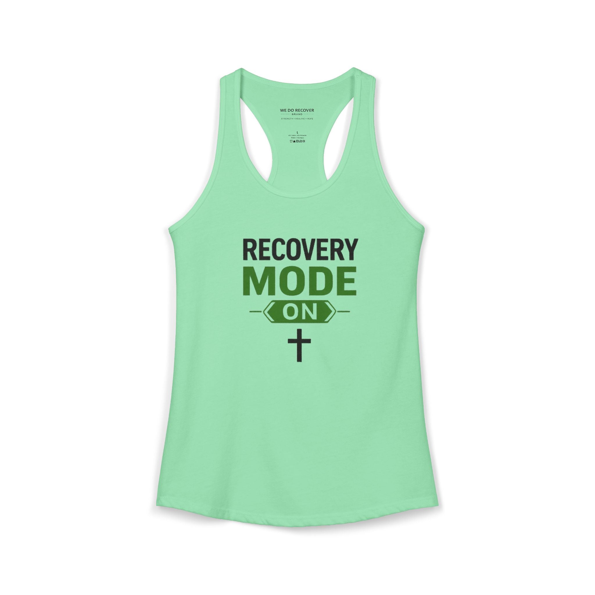 Recovery Mode On Tank Top  Faith • Strength • Sobriety