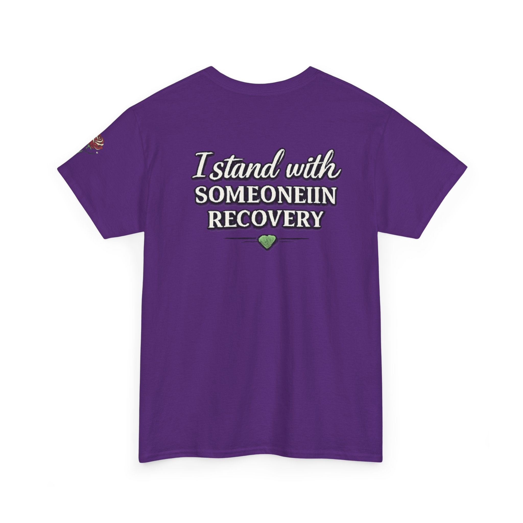I Stand With Someone In Recovery Shirt – Support & Strength Tee | We Do Recover Brand