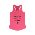 Prayed. Healed. Sober. Women’s Recovery Tank Top | Faith Based Sobriety Shirt | Christian Recovery Apparel