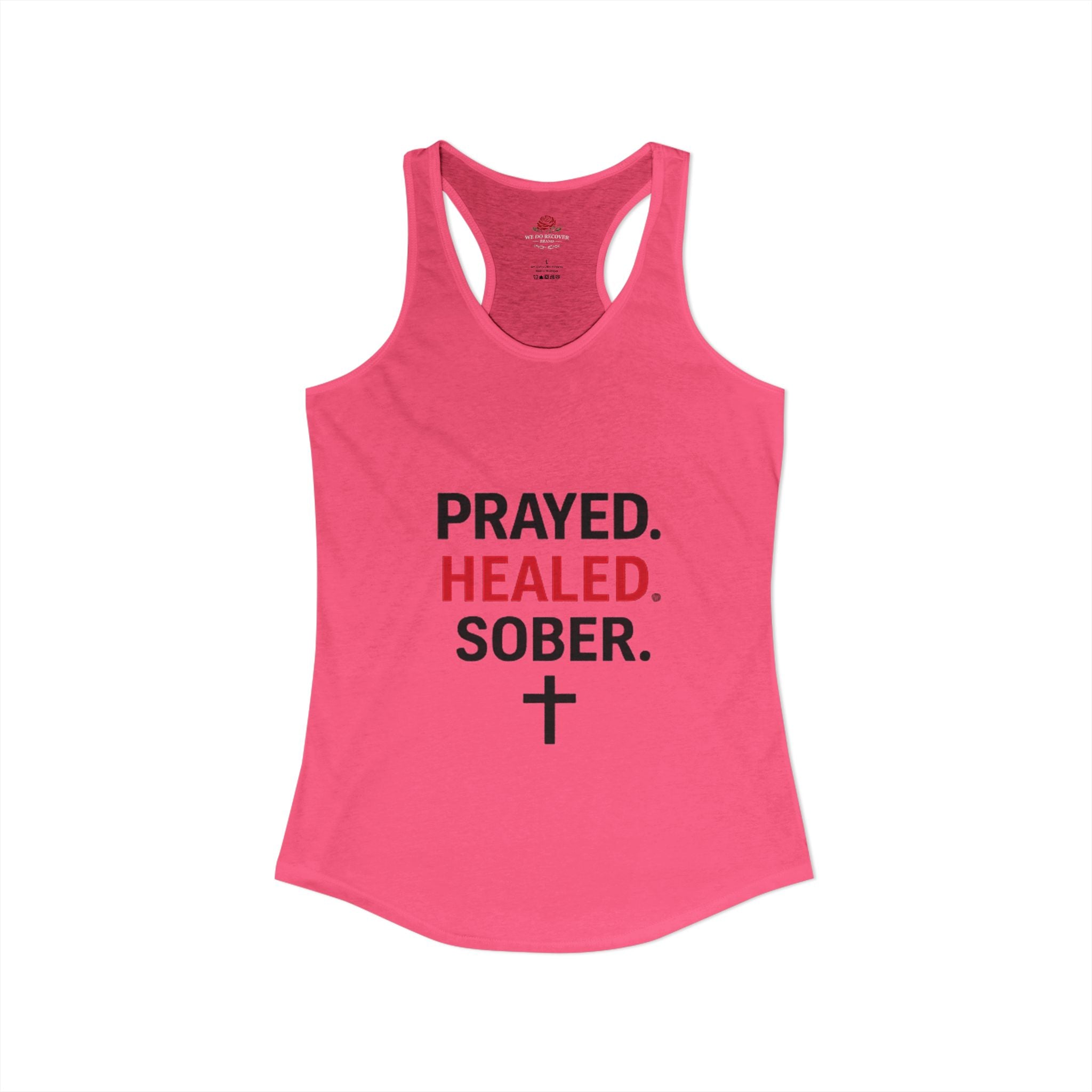 Prayed. Healed. Sober. Women’s Recovery Tank Top | Faith Based Sobriety Shirt | Christian Recovery Apparel