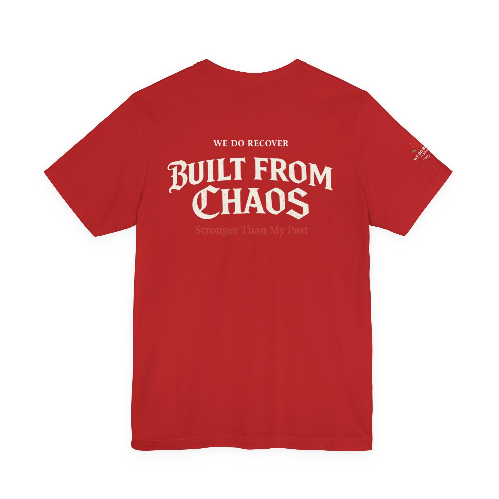 Built From Broken T-Shirt | Recovery Apparel | Sobriety Strength Shirt | We Do Recover Brand